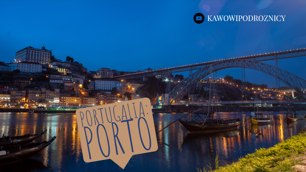 Kawowe Podróże: Porto